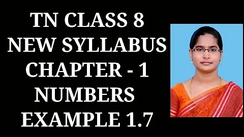 8th Maths Ch-1 Numbers | Example 1.7 | Samacheer One plus One channel