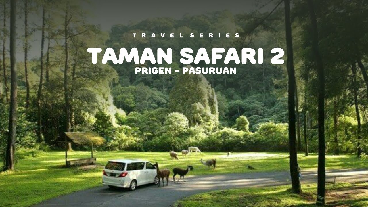 tarif taman safari indonesia 2