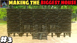 Making a big house 🤩|Tamed parasaur? 😱 | Ark survival evolved gameplay in Hindi part 3