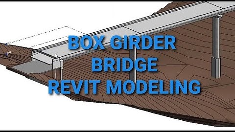 How to create Box Girder Bridges in Revit- Amasing Advanced Families. #Civil Engineering