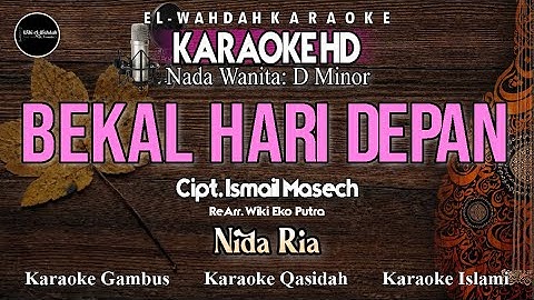 BEKAL HARI DEPAN (Nida Ria) Karaoke Nada Wanita (Dm) | Video + Lirik | Audio HD