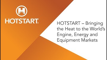 HOTSTART - Bringing the Heat to the World