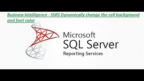 Business Intelligence - SSRS Dynamically change the cell background and font color