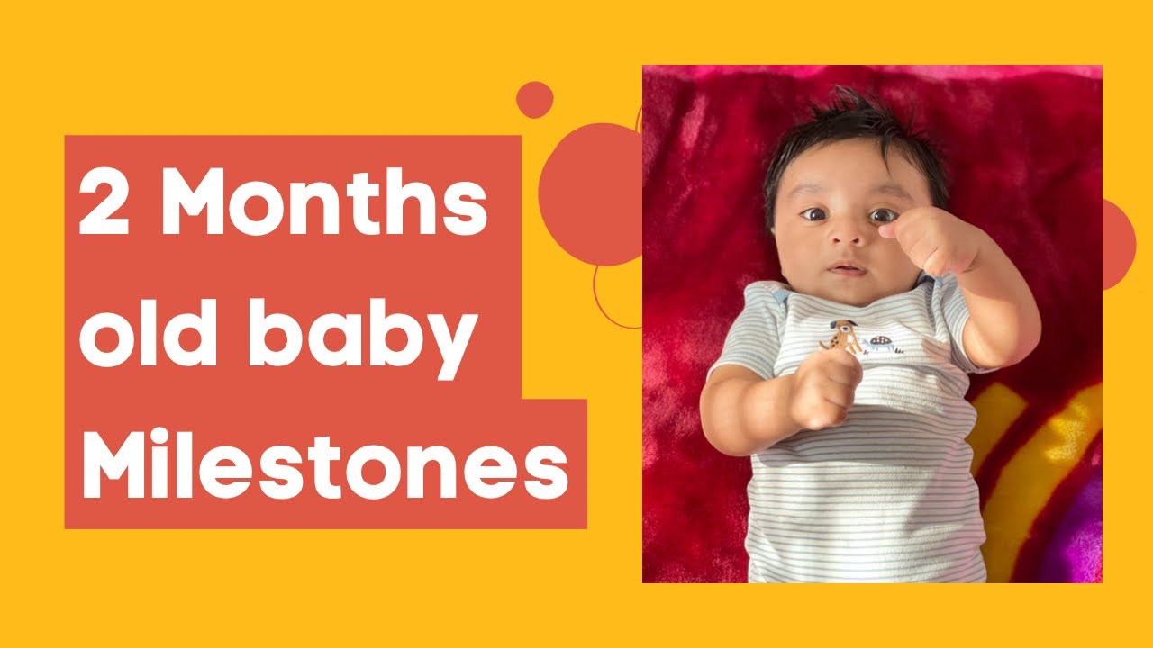 2 Month Old Baby Milestones | Baby Developmental Milestones | - YouTube