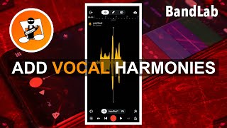 How to add vocal harmonies to your song in bandlab