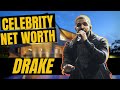 DRAKE NET WORTH, Lifestyle Bio 2020 | Celebrity Net Worth