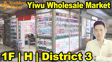 Yiwu Commodity Market | 1F | H | District 3 | Yiwu Sourcing Agent