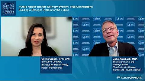 Public Health and the Care Delivery System - Part 2 | Kaiser Permanente