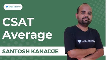 CSAT(Average) | Santosh kanadje | Unacademy MPSC