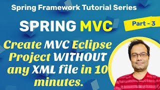 Spring MVC project without any XML | Annotation based | Java based configuration | Step by Step