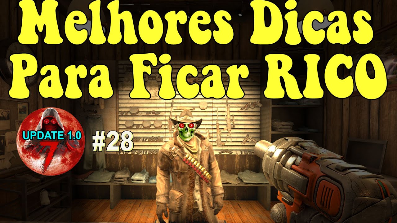COMO GANHAR DINHEIRO  ✅ 7Dtd 1 0 ✅ EP28