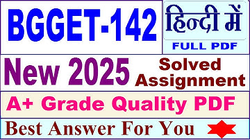 BGGET 142 solved assignment 2025 in Hindi || bgget 142 solved assignment 2024-25 || bgget142 2025