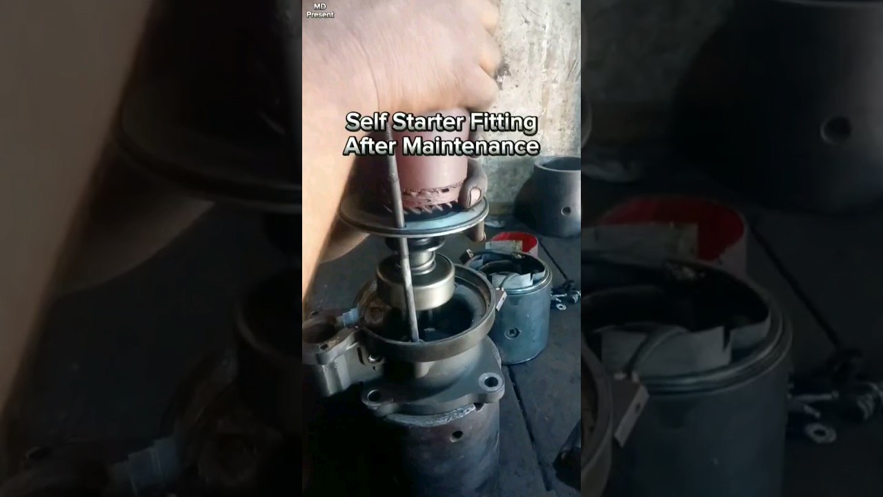 Self Starter Fitting After Maintenance 