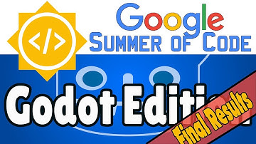 Godot Engine GSoC Final Results