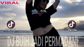 DJ BUIH JADI PERMADANI || PAK CEPAK CEPAK JEDER 2021#tag#dj#djtiktokterbaru2021#musickdjindonesia