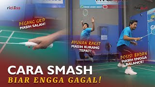 SMASH LO SUKA GAGAL? NIH BANG VAI KASIH TAU CARANYA!