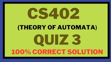 CS402 Quiz 3  || Solution  2024