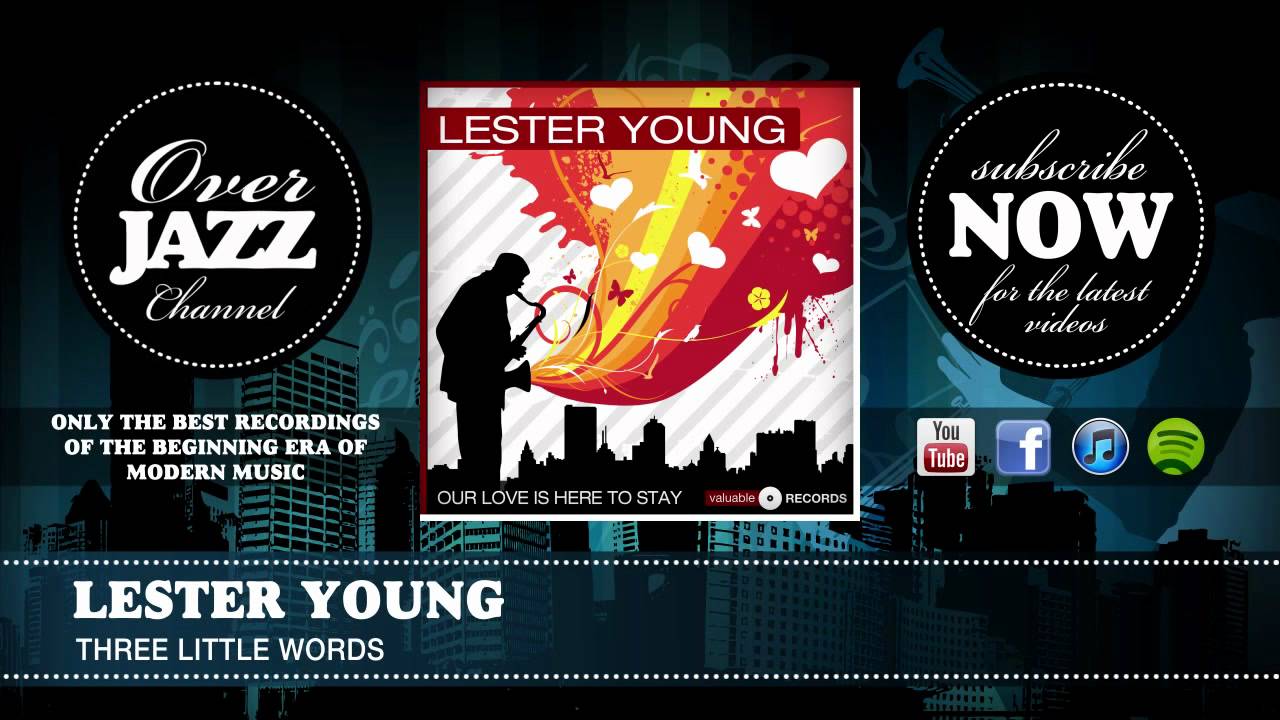 Lester Young - Three Little Words (1950) - YouTube