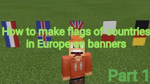 How to make flags from countries in Europe on banners part 1