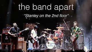 the band apart "Stanley on the 2nd floor"