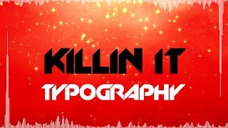 Krewella - KILLIN IT - Lyrics [Kinetic Typography] HD