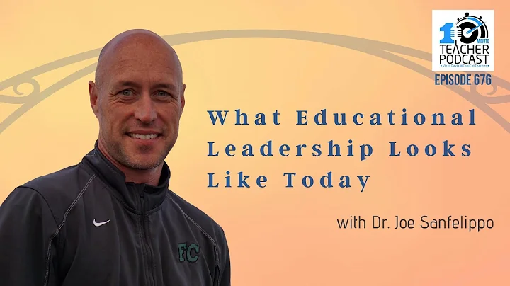 What Educational Leadership Looks Like Today with ...
