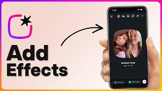 How to Add Effects to Instagram Instants (New Feature) | Step-by-Step Guide