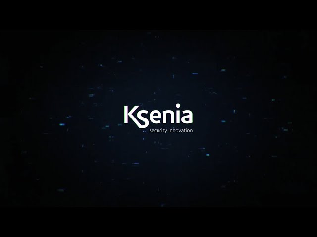 Mi vagyunk a KSENIA a biztonság új dimenziója – We are KSENIA the new dimension of Security