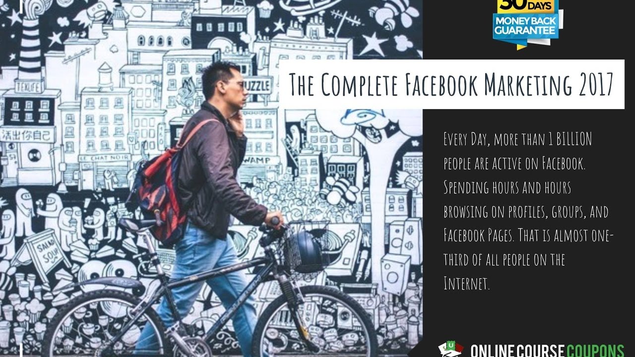 The Complete Facebook Marketing 2017 - Udemy Course Review