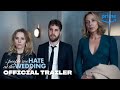 The People We Hate At The Wedding - Official Trailer | Prime Video