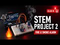 Class 10 STEM Project 2 | Smart Fire & Smoke Detection using Arduino Uno | Safety IoT Project