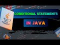 #4 Conditional Statements in Java | if, else if, ternary & switch