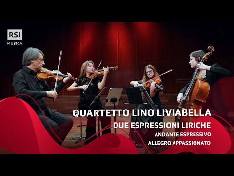 Due Espressioni Liriche (1927) - Quartetto Lino Liviabella | RSI Musica