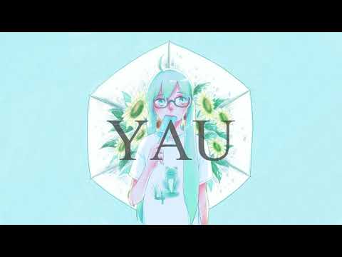 YAU／初音ミク