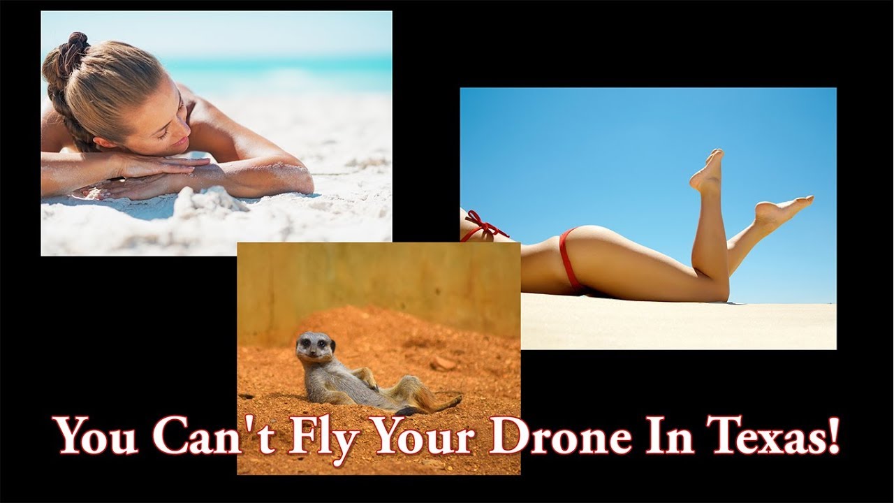 You Can't Fly Your Drone In Texas! YouTube