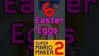 6 Easter Eggs Mario Maker 2 Dans L'Éditeur! #supermariomaker2