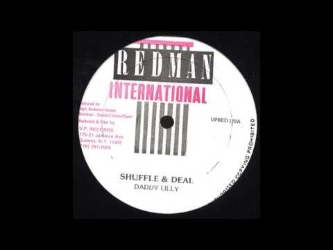 Daddy Lilly - Shuffle & Deal