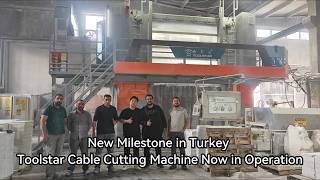 New Milestone in Turkey | Toolstar Cable Cutting Machine Now in Operation