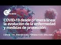 COVID-19 desde primera línea: evolución de la enfermedad y medidas de protección-Dr. Juan Ambrosioni