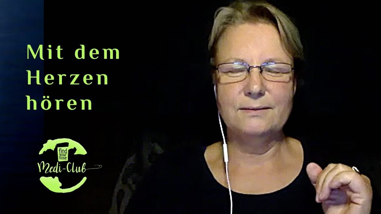 Vom Herzen her zuhören und eins werden Herzmeditation für den