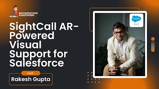 SightCall AR-Powered Visual Support for Salesforce