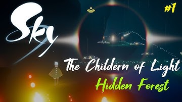 Hidden Forest Part 1 | Sky: Children Of Light | Gameplay Walkthrough {Android IOS} (2020)
