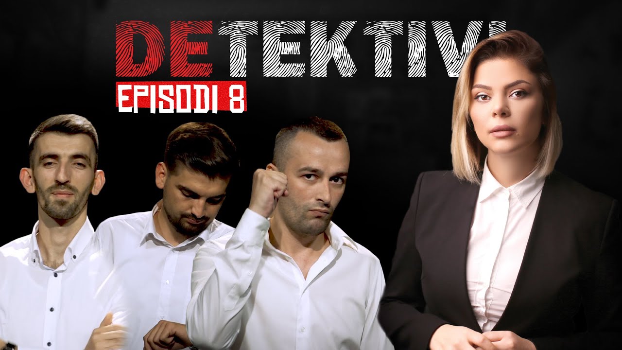 DETEKTIVI - EPISODI 8 - SEZONI 2