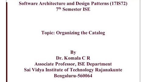 SADP 17IS72 7Th ISE Module1 Organizing the Catalog SVIT VTU Dr. Komala C R