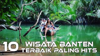 10 Tempat Wisata Di Banten Paling Hits | Wisata Banten Terbaru 2023