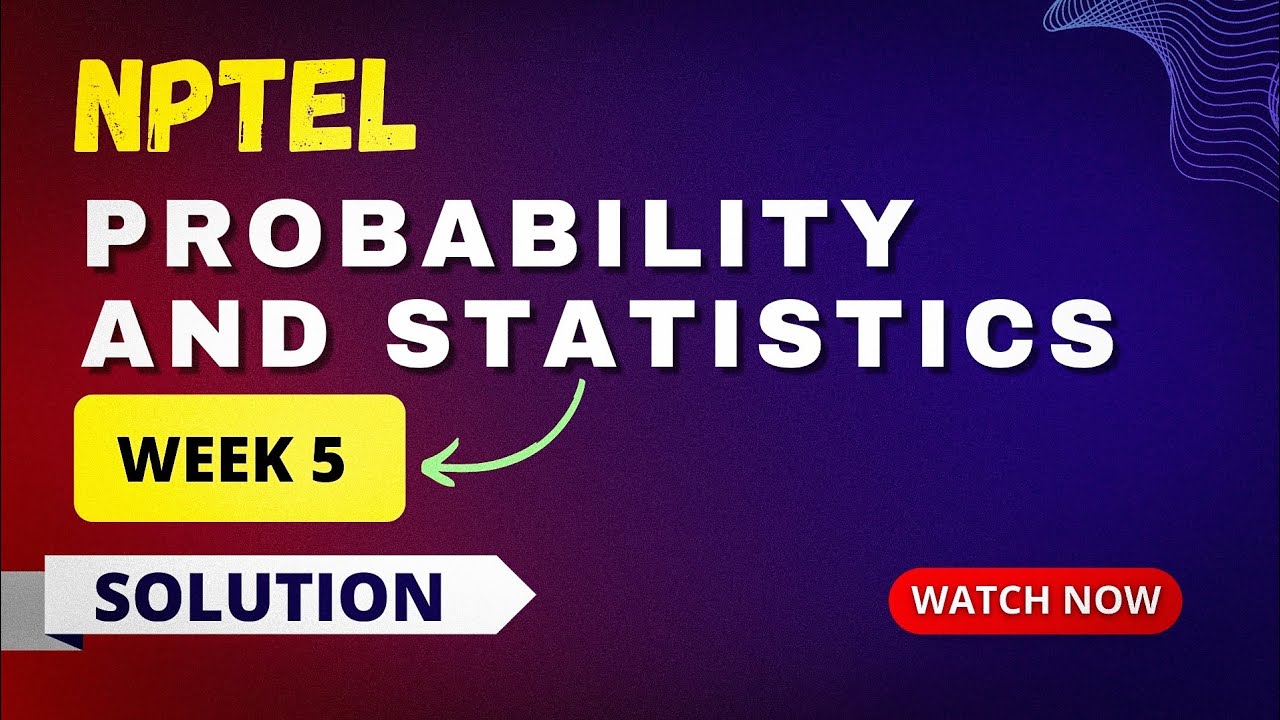 nptel probability and statistics assignment answers 2023
