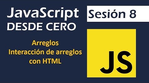 Arreglos javascript | Curso JavaScript desde cero - 08