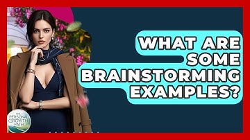 What Are Some Brainstorming Examples? - The Personal Growth Path