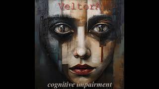 Veltora - Cognitive Impairment Full Album