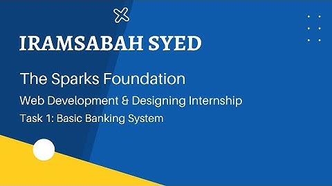 Task-1:Basic Banking System Website | The Sparks Foundation |Web Development Internship #GRIPFEB2022